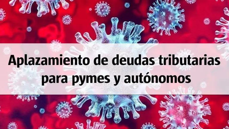 Aplazamiento-de-deudas-tributarias-para-pymes-y-aut&oacute;nomos-1140x760